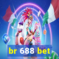 br 688 bet